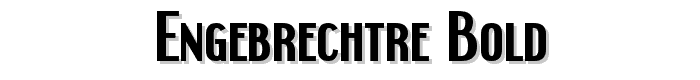 Engebrechtre Bold font